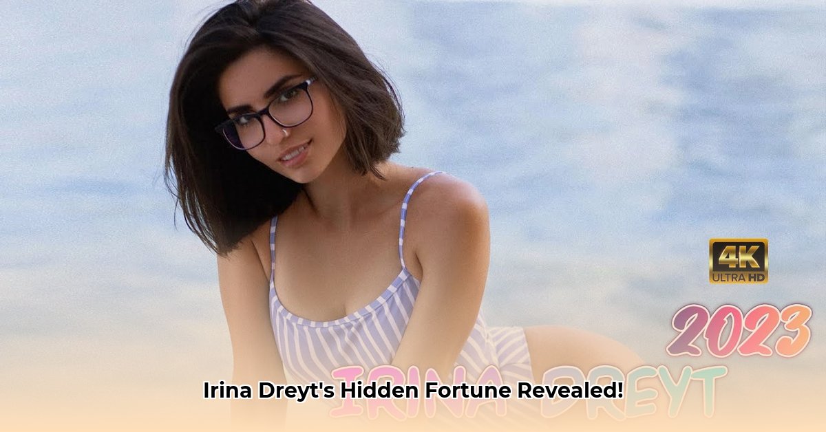 irina-dreyt-net-worth